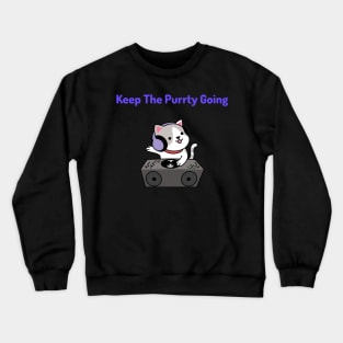 Keep the Purrty Going Crewneck Sweatshirt